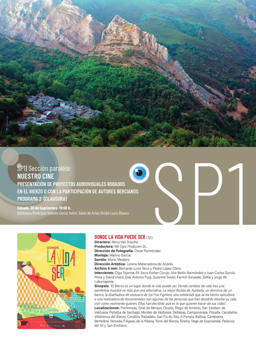#21FICP. Acto de Clausura. Sección Paralela SP1) NUESTRO CINE. Cine rodado en El Bierzo o con la participación de autores Bercianos. Película "Donde la vida puede ser" de Alicia Van Assche. Biblioteca Municipal Valentín García Yebra Sábado, 30 Sept. 19.00 h.