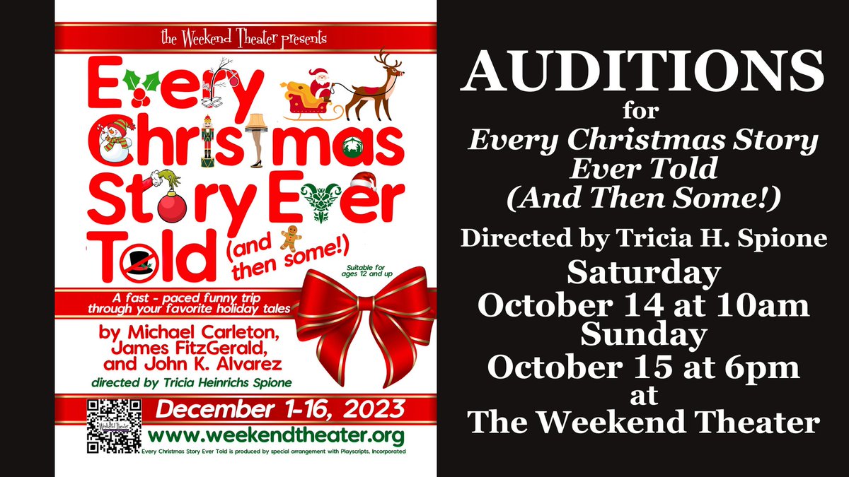 WeekendTheater's tweet image. The Weekend Theater is excited to announce auditions for Every Christmas Story Ever Told (And Then Some!) by Michael Carleton, James FitzGerald, and John K. Alvarez, directed by Tricia H. Spione!

Auditions are 10/14 at 10am and 10/15 at 6pm! More info at weekendtheater.org!