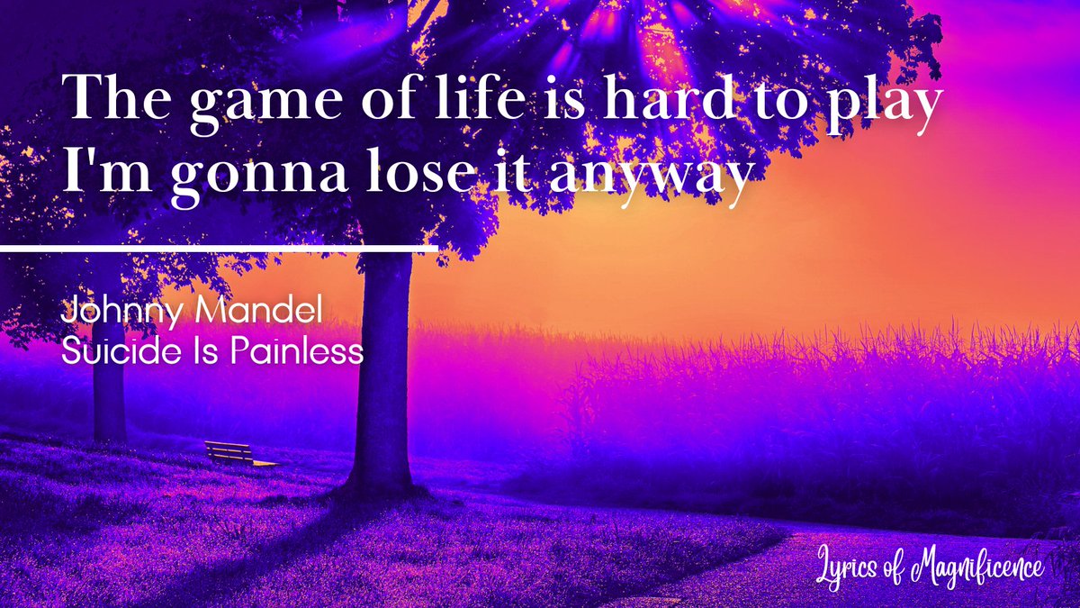 lyricsofmag's tweet photo. Johnny Mandel - Suicide Is Painless (Theme from M*A*S*H)
https://t.co/h2CXTTgUub
#JohnnyMandel #lyrics #NowPlaying #quotes #MASH https://t.co/D3whsjjfdO