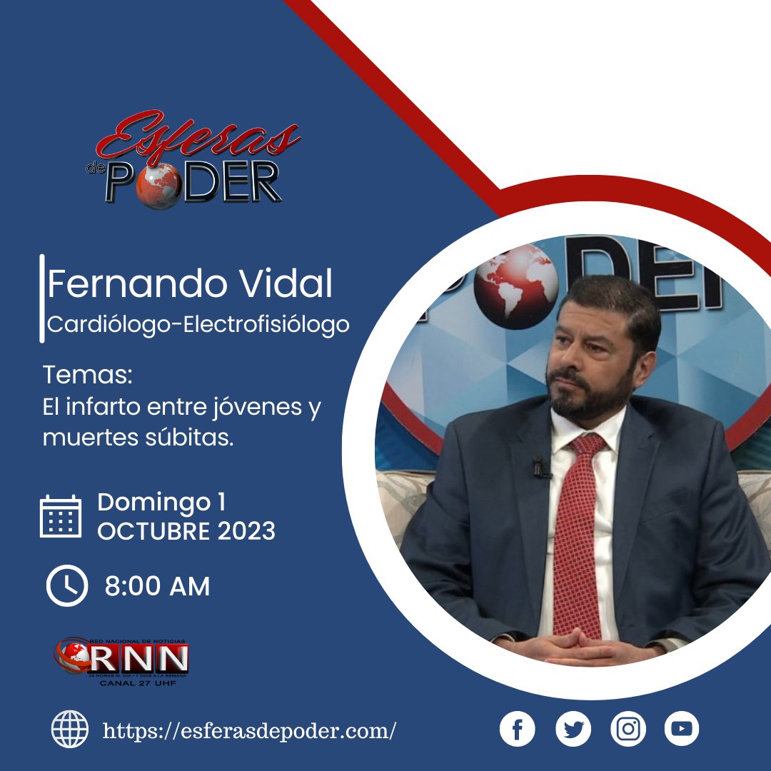 Invitado 
Fernando Vidal -Cardiólogo-Electrofisiólogo 
Temas: El infarto entre jóvenes y muertes súbitas.
Día: Domingo 1 de octubre a las 8:00 AM
