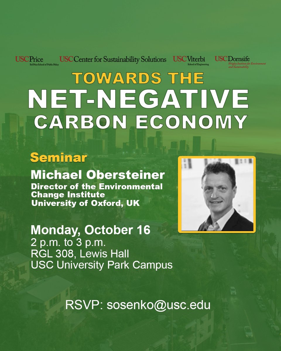 Registration is now open! Join Professor Michael Obersteiner for Towards The Net-Negative Carbon Economy on 10/16. Details> sustainabilitysolutions.usc.edu/seminar-toward… <a href="/USCPrice/">USC Price School</a> <a href="/USC/">USC</a> <a href="/USCViterbi/">USC Viterbi School</a> <a href="/USCWrigley/">Wrigley Institute for Environment & Sustainability</a> <a href="/GreenUSC/">USC Sustainability</a>