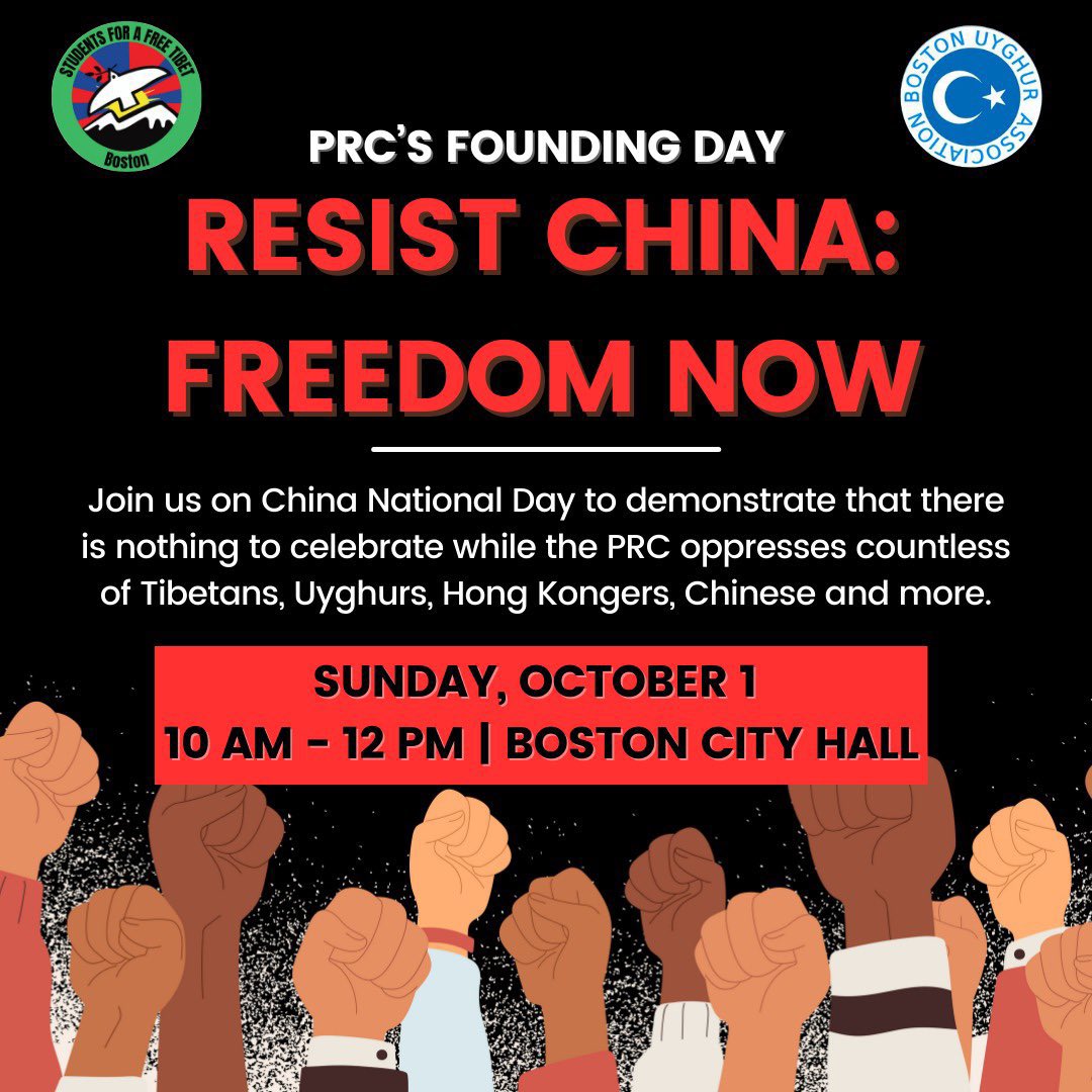 🗓️ Sunday, Oct 1st
📍Boston City Hall -> Chinatown
⏰10am - 12pm
See you on the streets! #FreeChina #FreeUyghurs #FreeHongKong #FreeTibet