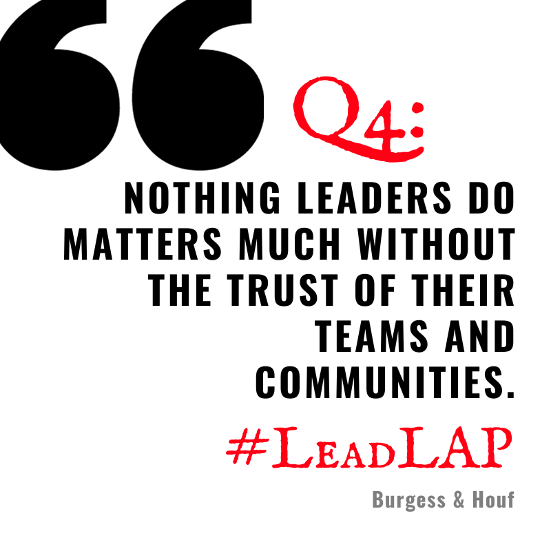 BethHouf's tweet photo. Q4: Think about the leaders you have had that have built trust. Share strategies or examples of what they did to make this a reality? #LeadLAP https://t.co/jxxlMwCEbf