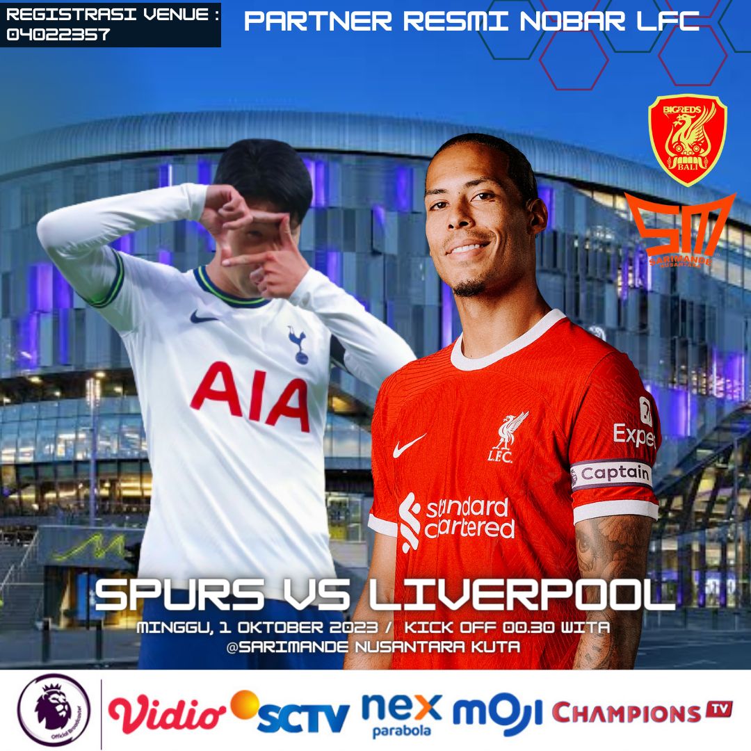 BIGREDSBali's tweet photo. IT'S AWAY DAY!🔥

Berkunjung ke markas The Lilywhites, skuat Liverpool akan diuji demi membawa pulang poin penuh ke Anfield, mampukah? 👀

🔊 Tottenham v @LFC
🕜 KO. 00:30 WITA
📍Sarimande Nusantara Jl.Ry Kediri, Tuban, Badung, Bali
🤑 HTM 25K (Include Softdrink)

MERAHKAN! 🔴 https://t.co/xff9PR54jU