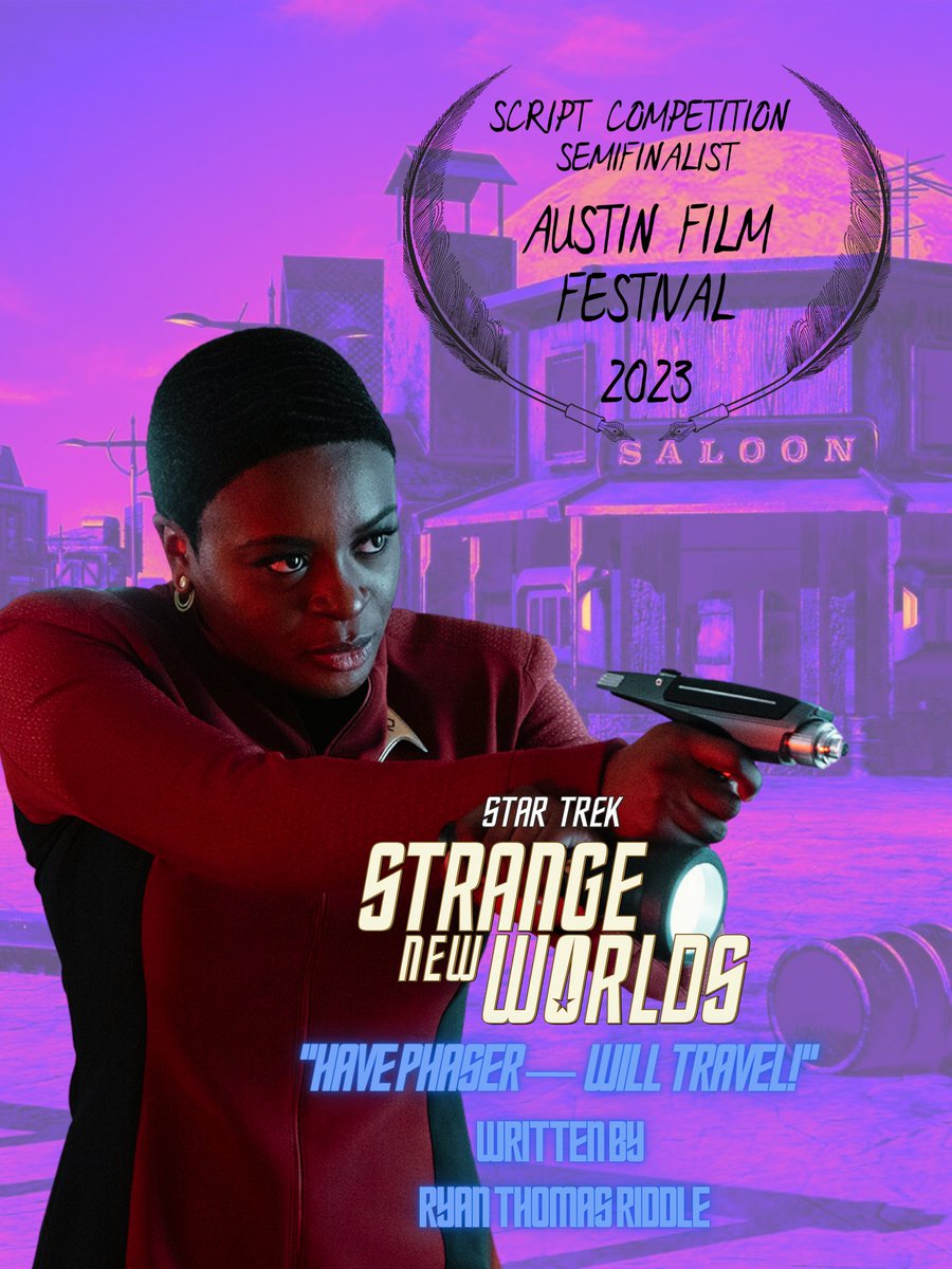 It's out now! So I can finally say that I'm a semi-finalist at @austinfilmfest this year, for my #StarTrekStrangeNewWorlds spec, 'Have Phaser — Will Travel!'  #EBS #WolfPack #AFF

Congrats to all the semi-finalist! See: austinfilmfestival.com/blog/news/aust…