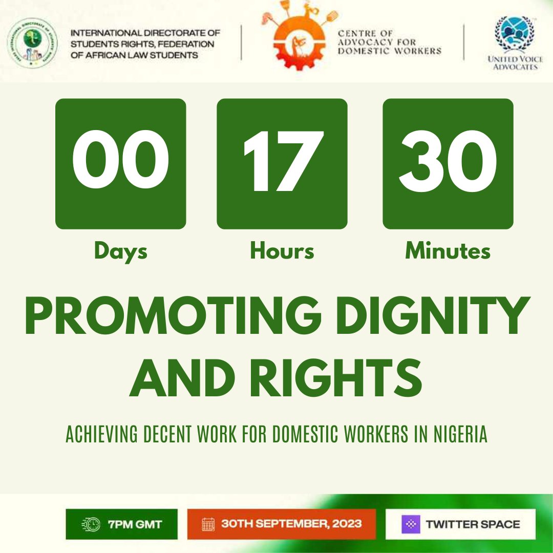 CADW_C's tweet photo. COUNTDOWN!!!

The Twitter Space on 'Promoting Diginity and Rights: Achieving Decent Work for Domestic Workers in Nigeria' will hold at 7PM.

Our Head of Operations, Uchenna Egwuatu will be rubbing minds with Festus Ogun, Managing Counsel at FOLEGAL. 

#EndDomesticSlaveryinNigeria https://t.co/MpjdiVLeKv