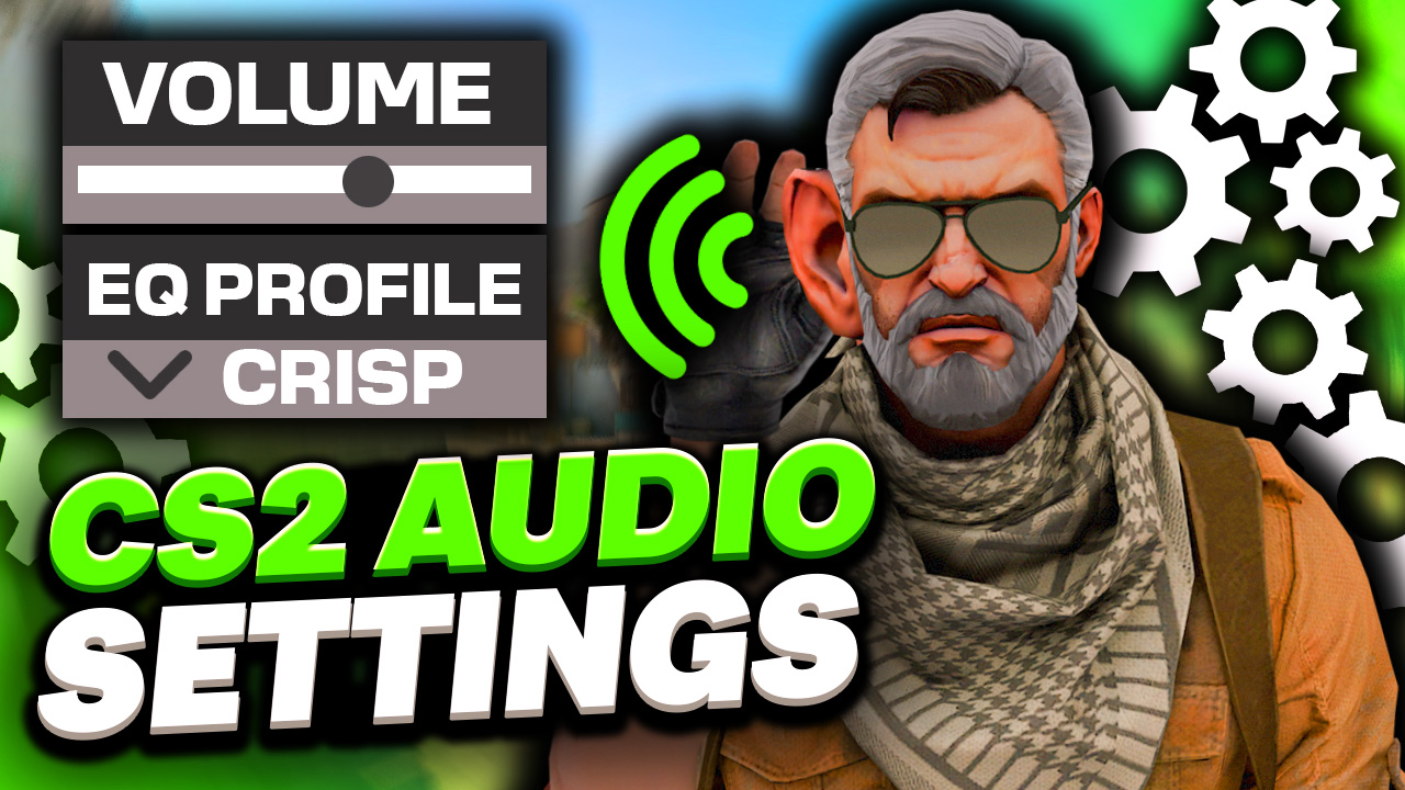 CS:GO/CS2 Sound Settings