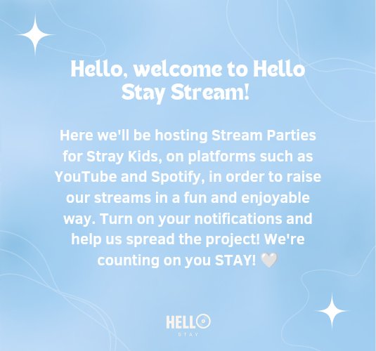 HelloStayStream's tweet photo. ✨ Hi STAYs, we are Hello Stay Stream!

A secondary fanbase of @HelloStayBR dedicated to promoting Stream Parties! Follow, turn on notifications and help us spread the word! 🩵 https://t.co/3iC0uOalU4
