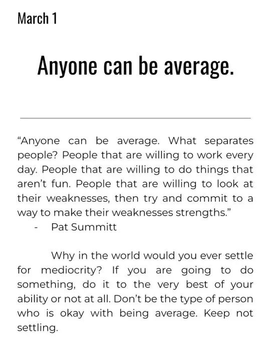 Anyone can be average. 

#DailyWisdom via @BallIsPsych