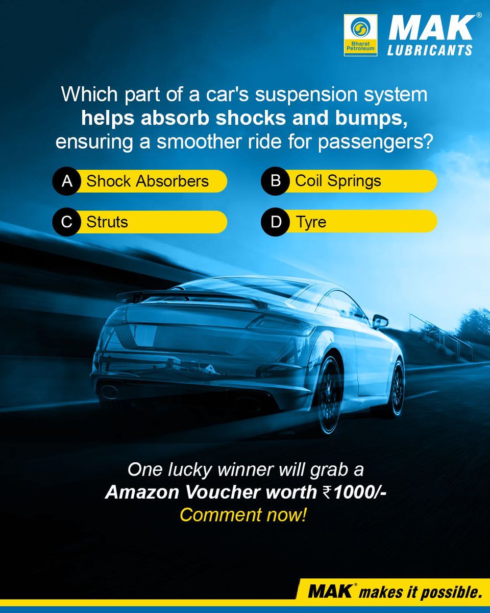 BPCLMakLubes's tweet image. It’s about the fascinating world of car mechanics!
Let’s see who got this 🚗💨 
Which crucial component of a car's suspension system plays a vital role in smoothing out those bumpy rides for passengers? 
Answer and get a chance to win Amazon Voucher worth Rs 1000.
 
#contestalert