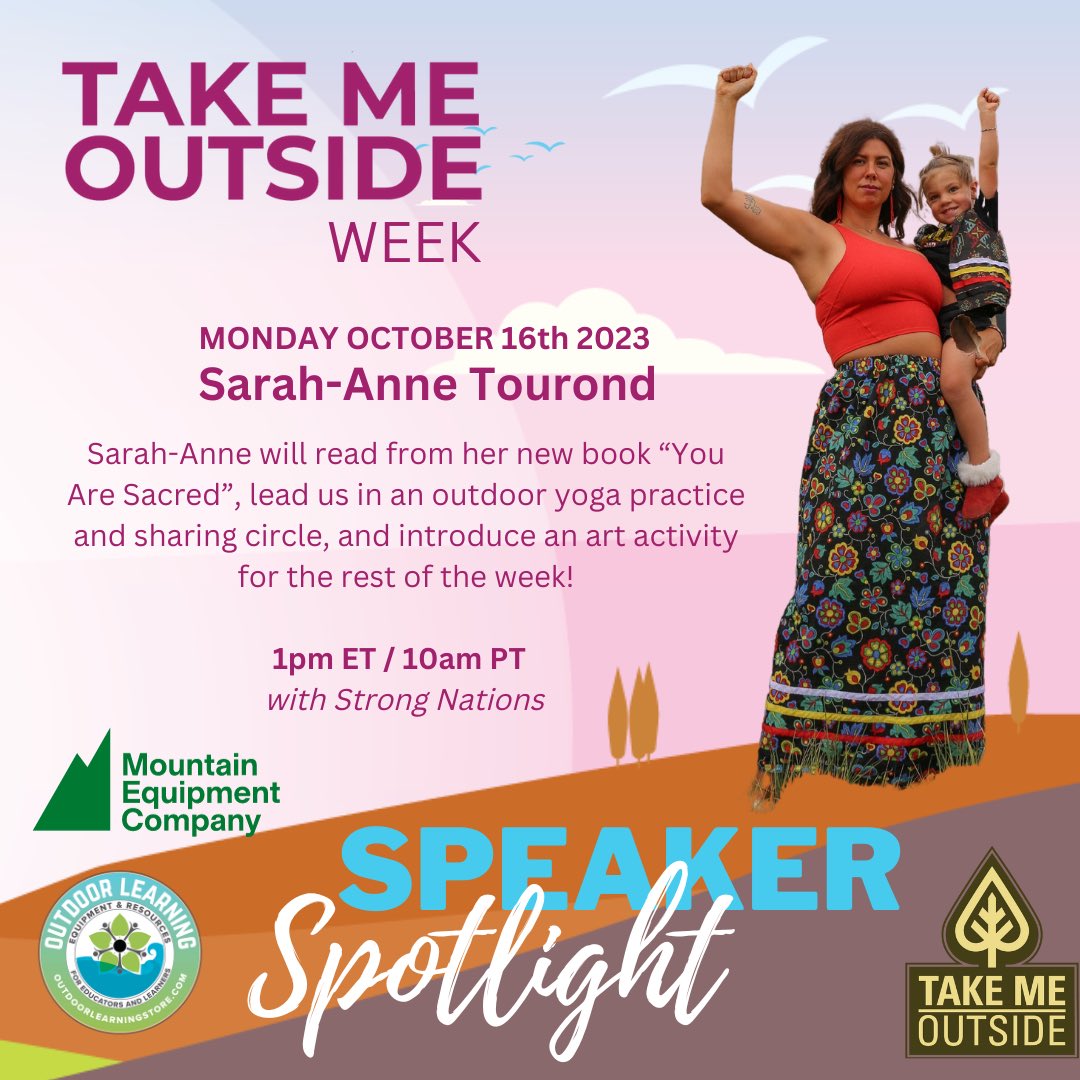 Our next featured speaker: Sarah-Anne Tourond. 

An artist, author, yoga teacher, Indigenous advocate, wellness facilitator &amp; mother. Join us on Oct 16th at 1pm ET as she unites the healing powers of literature, yoga &amp; art. Register for #TakeMeOutsideDay

takemeoutside.ca/tmoday/