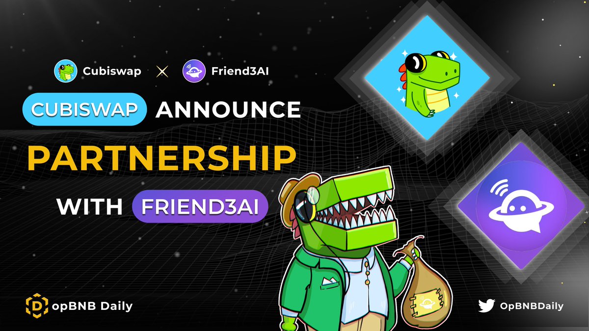 🚀 <a href="/CUBISWAP/">CUBISWAP⚡🐊🥇</a>  are thrilled to annouced collaboration with <a href="/Friend3AI/">Friend3.AI</a> 

Friend3 is a social dApp providing adjustable pricing for groups, and CUBI is delighted to cooperate with you to enhance #opBNB 🚀

CUBISWAP is advancing, with #opBNB leading in TVL ⭐

Pursuing Excellence 👑