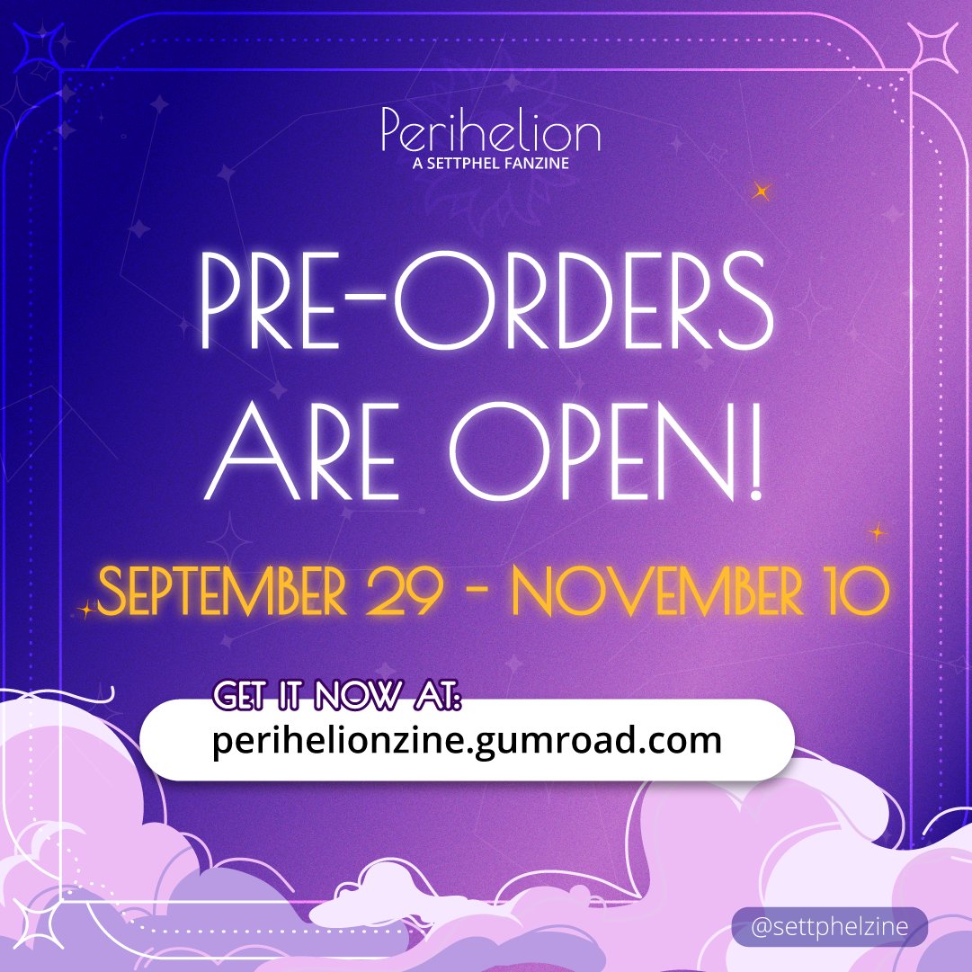 🌙PRE-SALES ARE OPEN! ✨ 

⬇️ Bundle info below, including merch and goodies!
🔗 Ready to buy? Link in bio and replies! 
🗓️ Pre-sales are open from Sep 29 - Nov 10!
🔁 Share goal in replies, help us add free A5 size poster prints to each physical zine order!

#settphel
