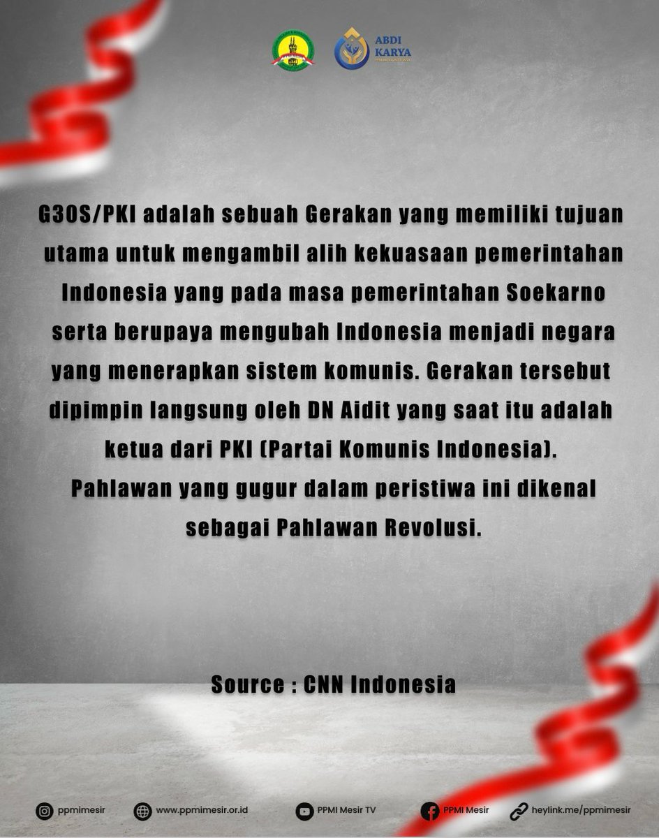 PPMIMESIROFC's tweet photo. MEMPERINGATI PERISTIWA G30S PKI 🇮🇩

Halo, sobat PPMI Mesir! 

Dalam rangka memperingati peristiwa G30S PKI mari kita sejenak menundukkan kepala, mengheningkan cipta untuk para pahlawan kita yang telah gugur dalam peristiwa ini.

#PeringatanG30SPKI
#KabinetAbdiKarya https://t.co/LhzAJ3YfvV