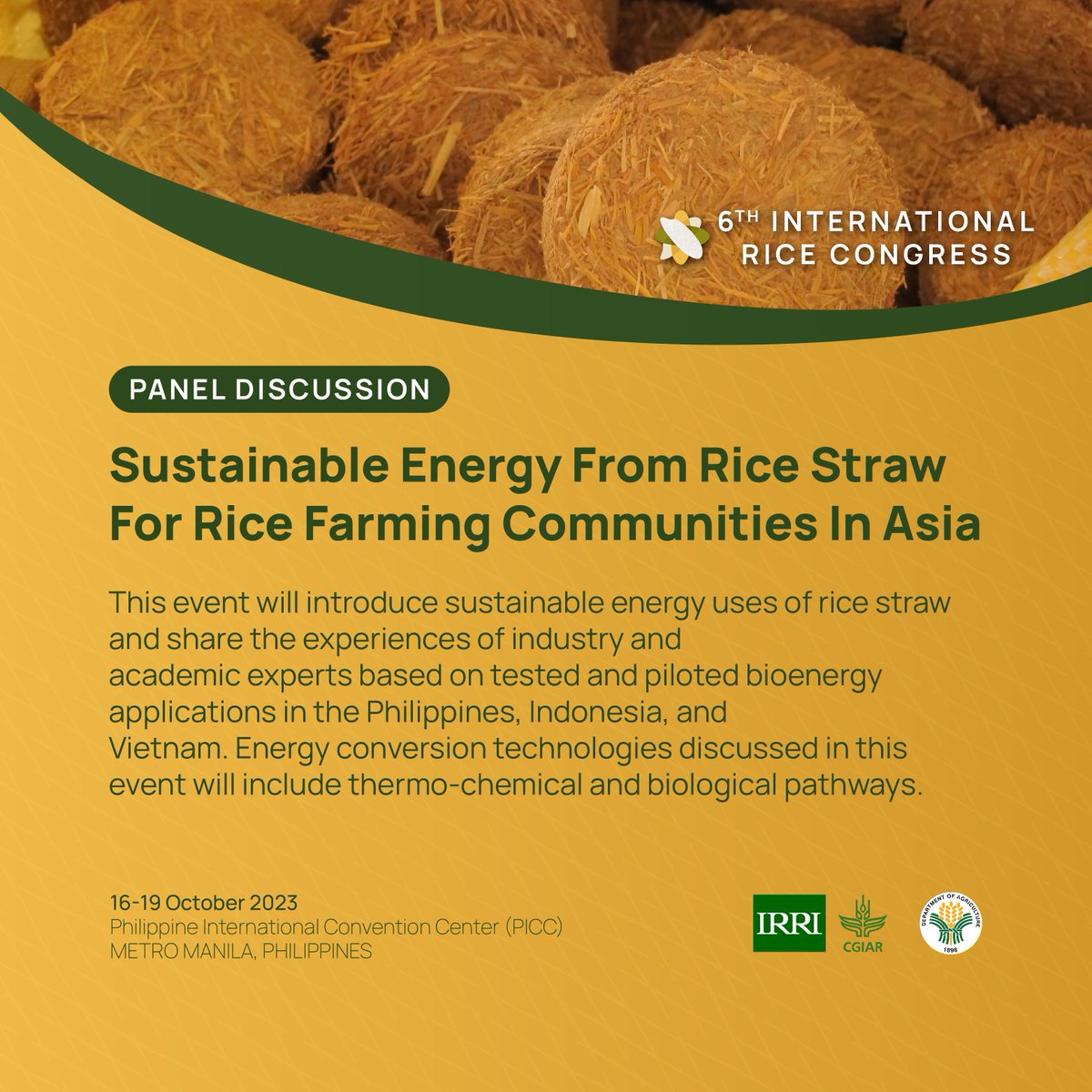 #CONVERSE w/ us at #IRC2023 as we explore SUSTAINABLE ENERGY FROM RICE STRAW FOR RICE FARMING COMMUNITIES IN ASIA Listen to the independent research findings on bioenergy & discover how these interventions can help address SDGs. REGISTER at bit.ly/FBregIRC #GeneToGlobe