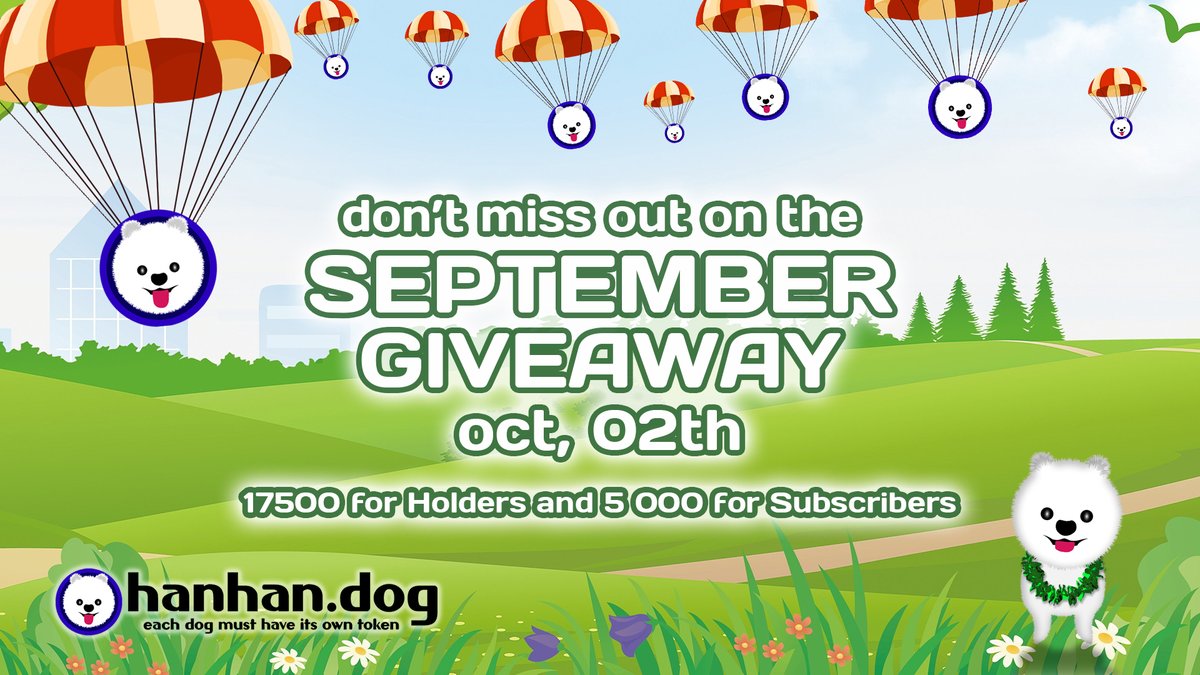 Hello, friends!  On October 02, the September #GIVEAWAY of $HANHAN tokens will take place.
5 000 tokens will be distributed among subscribers and 17 500 tokens will be distributed among new holders!
1 Like+RT
2 Follow
3 Write BSC wallet
hanhan.dog/2023-09-airdro…