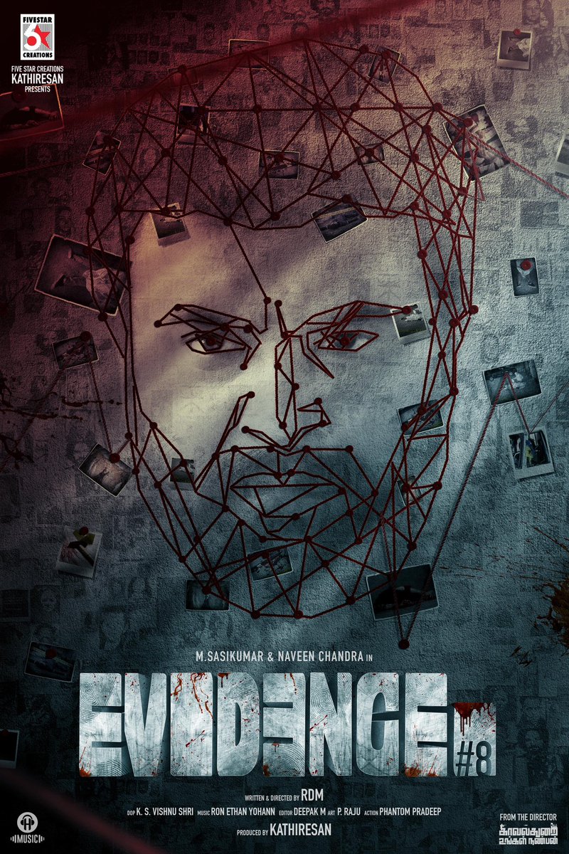 G.V.Prakash Kumar (@gvprakash) on Twitter photo First Look of #EVIDENCE ๐Every single clue is a big lead here ๐๐ฌ
Directed by <a href="/RDM_dir/">RDM</a>
Music by <a href="/RonYohann/">Ron Ethan Yohann</a>
Produced by <a href="/kathiresan_offl/">S Kathiresan</a>'s <a href="/5starcreationss/">Five Star Creations LLP</a>
Starring <a href="/SasikumarDir/">M.Sasikumar</a> <a href="/Naveenc212/">Actor Naveen Chandra</a> <a href="/iYogiBabu/">Yogi Babu</a> #KasthuriRaja <a href="/gnanakaravel/">Gnanakaravel</a> <a href="/vishnushri/">K.S.Vishnushri</a> <a href="/deepakalan53/">Deepak M</a> <a href="/hmusicindia/">H Music</a> First Look of #EVIDENCE ๐Every single clue is a big lead here ๐๐ฌ
Directed by <a href="/RDM_dir/">RDM</a>
Music by <a href="/RonYohann/">Ron Ethan Yohann</a>
Produced by <a href="/kathiresan_offl/">S Kathiresan</a>'s <a href="/5starcreationss/">Five Star Creations LLP</a>
Starring <a href="/SasikumarDir/">M.Sasikumar</a> <a href="/Naveenc212/">Actor Naveen Chandra</a> <a href="/iYogiBabu/">Yogi Babu</a> #KasthuriRaja <a href="/gnanakaravel/">Gnanakaravel</a> <a href="/vishnushri/">K.S.Vishnushri</a> <a href="/deepakalan53/">Deepak M</a> <a href="/hmusicindia/">H Music</a>