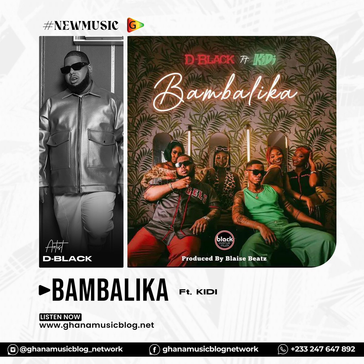 Listen: @DBLACKGH - Bambalika ft. @KiDiMusic 

ghanamusicblog.net/listen-d-black…

#Bambalika #DBlack #KiDi #GhanaMusic #Afrobeats #NewMusic #MusicCollaboration #AfricanVibes #FeelTheBeat #GhanaianArtists