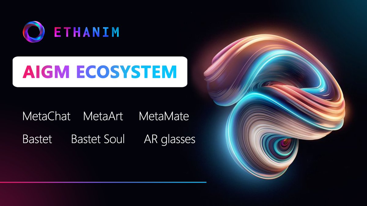 Ethanim_Network's tweet photo. 🔥Ethanim AIGM ECOSYSTEM
🤖#AIGM is a #Metaverse ecosystem with AI applications as its core driving force.
🚀AIGM’s core products include #MetaChat, #MetaArt and #MetaMate.#Bastet and #BastetSoul can be combined into MetaMate agents.
✅Users can build a diverse Metaverse through AIGM’s core products and receive rewa, and enhance the interaction and immersion of virtual reality in the metaverse through #ARglasses.