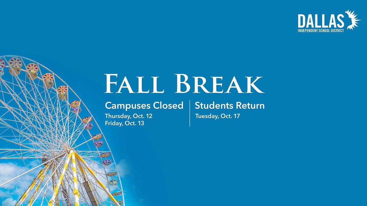 🍂 Reminder: Fall Break is almost here! Campuses are scheduled to be closed on Thursday, Oct. 12, and Friday, Oct. 13. After the break, teachers will return on Monday, Oct. 16 for a day of professional development, while students return to their campuses on Tuesday, Oct. 17.