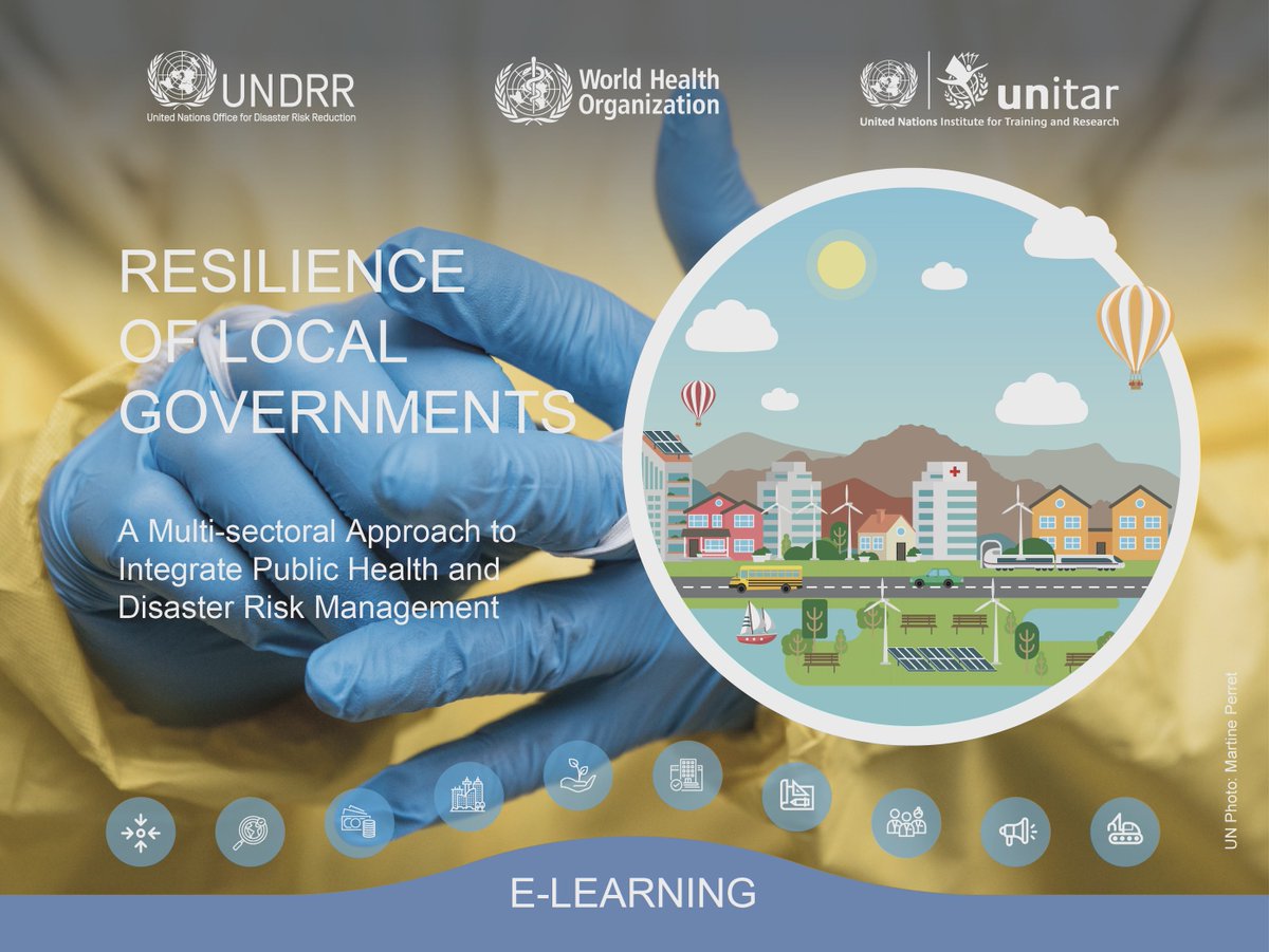 💻 E-LEARNING OPPORTUNITY 
This online course aims to strengthen local government officials' capacity for:
 🔸risk reduction;
🔸resilience planning;
🔸health threats management. 
The three-module course is prepared and hosted by <a href="/UNDRR/">UNDRR</a> <a href="/WHO/">World Health Organization (WHO)</a> and <a href="/UNITAR/">UNITAR</a> ➡️ ow.ly/Tqje50OkzOh