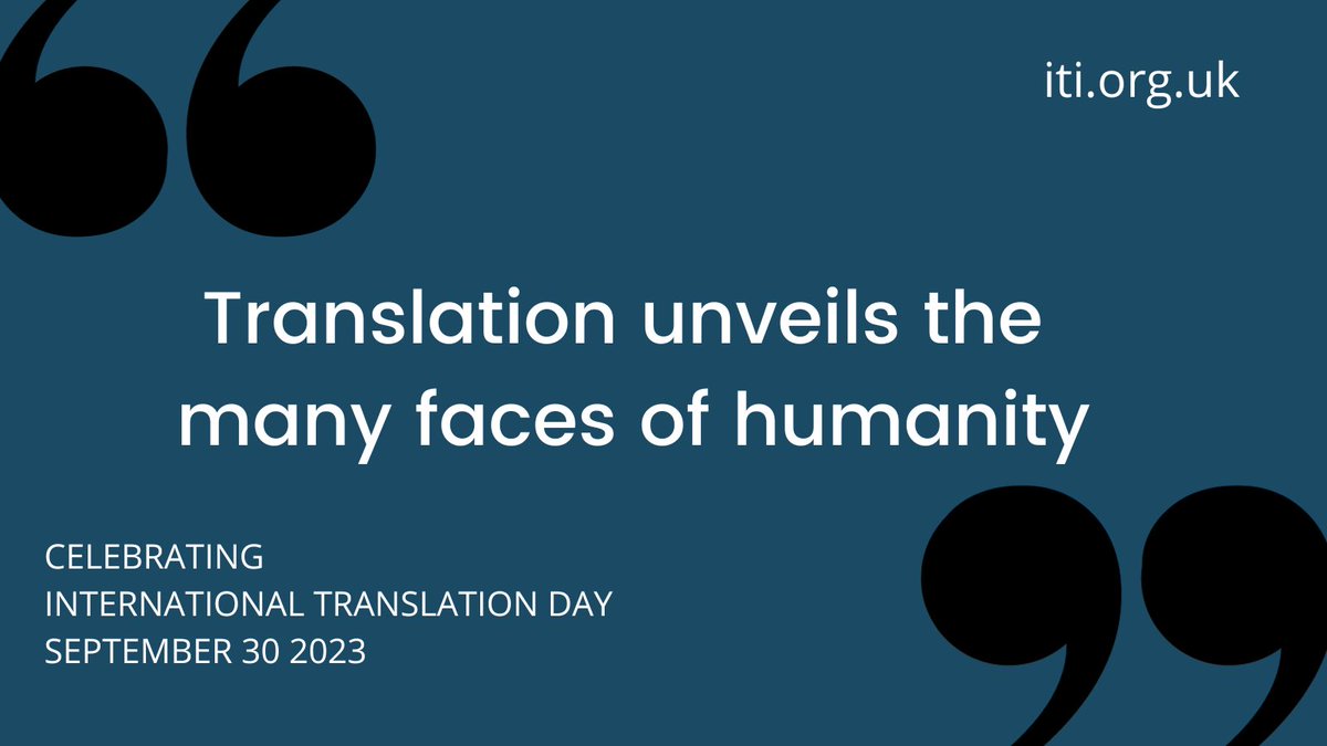 Today is #InternationalTranslationDay and I’m joining other translators and interpreters to celebrate this year’s theme - Translation unveils the many faces of humanity. Without translators the world would be a poorer, greyer and more frightening place for many.