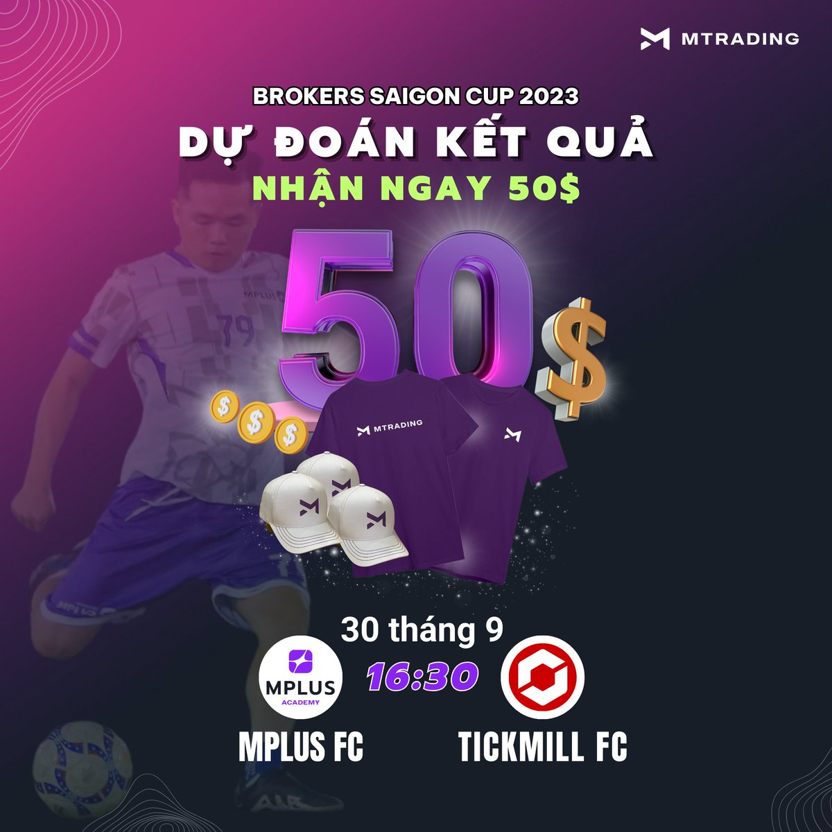 MTradingVietnam's tweet photo. 📣📣Nhận ngay 50$ và #handgift MTrading🎁khi đoán tỷ số trận tranh tài giữa #MPlus FC và #Tickmill FC
✅Đưa ra dự đoán tại link này: https://t.co/AAo0xUHNXC
#depositbonus #bonustrade #mtradingfc #mplusacademyfc #minigame https://t.co/t3rQqPUxUw