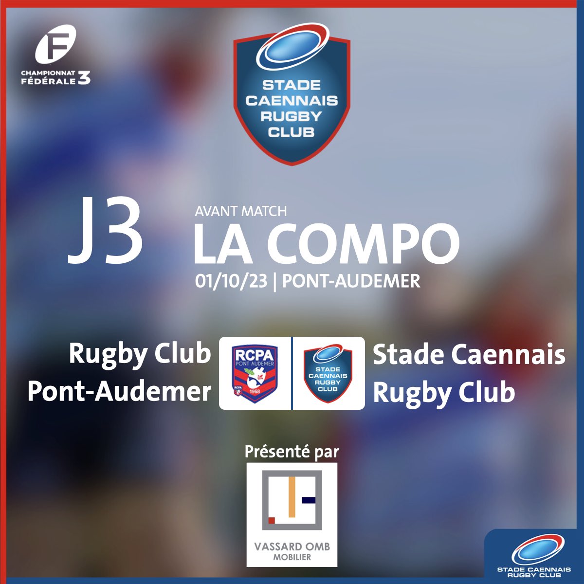 StadeCaennaisRC's tweet image. La Compo est là !

Pour cette 3e journée de Fédérale 3, le SCRC se déplace pour affronter le RC Pont-Audemer. 

La Compo est présentée par OMB Vassard Immobilier, partenaire du Stade Caennais Rugby Club.

#rugby #rugbyclub #fed3