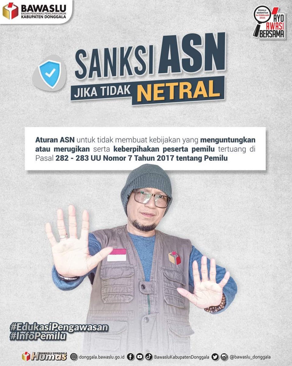 BawsluDonggala's tweet photo. INGAT !!!
Menyambut tahun politik, ASN Harus Netral dalam kontestasi Pemilu dan Pemilihan!

#EdukasiPenagawasn
#InfoPemilu
#ASN
#NetralitasASN
#ASNharusnetral
#EtikaASN
#KorpsASN
#KodeEtikASN
#SanksiASN
#LaranganASN
#BawasluMengawasi
#PemiluSerentak
#BawasluDonggala https://t.co/00l1HZSBU1