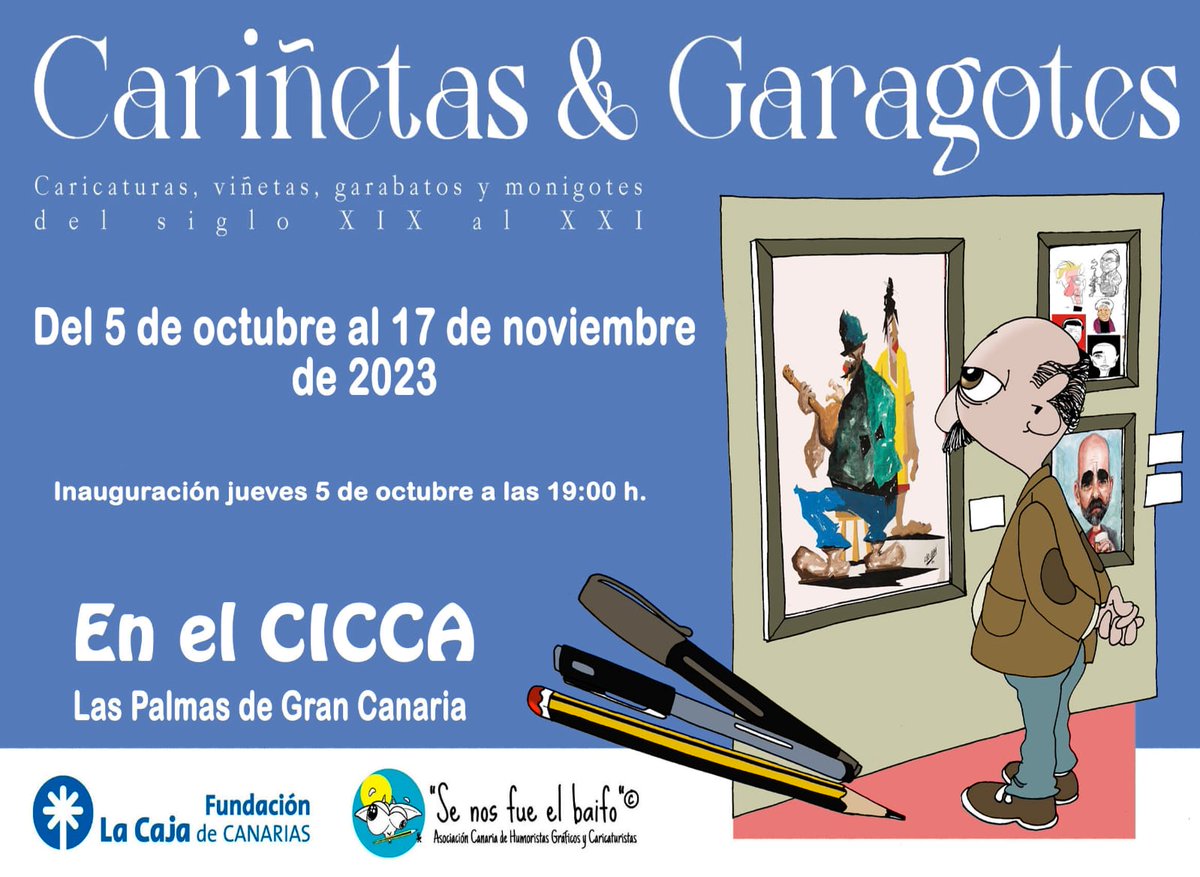 'Cariñetas &amp; Garagotes', 150 años del humor gráfico en Canarias. #CICCA, Jueves 5 de octubre a las 19:00 horas. Les esperamos
<a href="/CaricaturistasE/">A.E.Caricaturistas</a>
#Cartoon #Caricature #Caricatura #Cartoonist #FecoEspaña #artwork #artworld
#caricaturistascanarios #dibujantescanarios  #humorgrafico