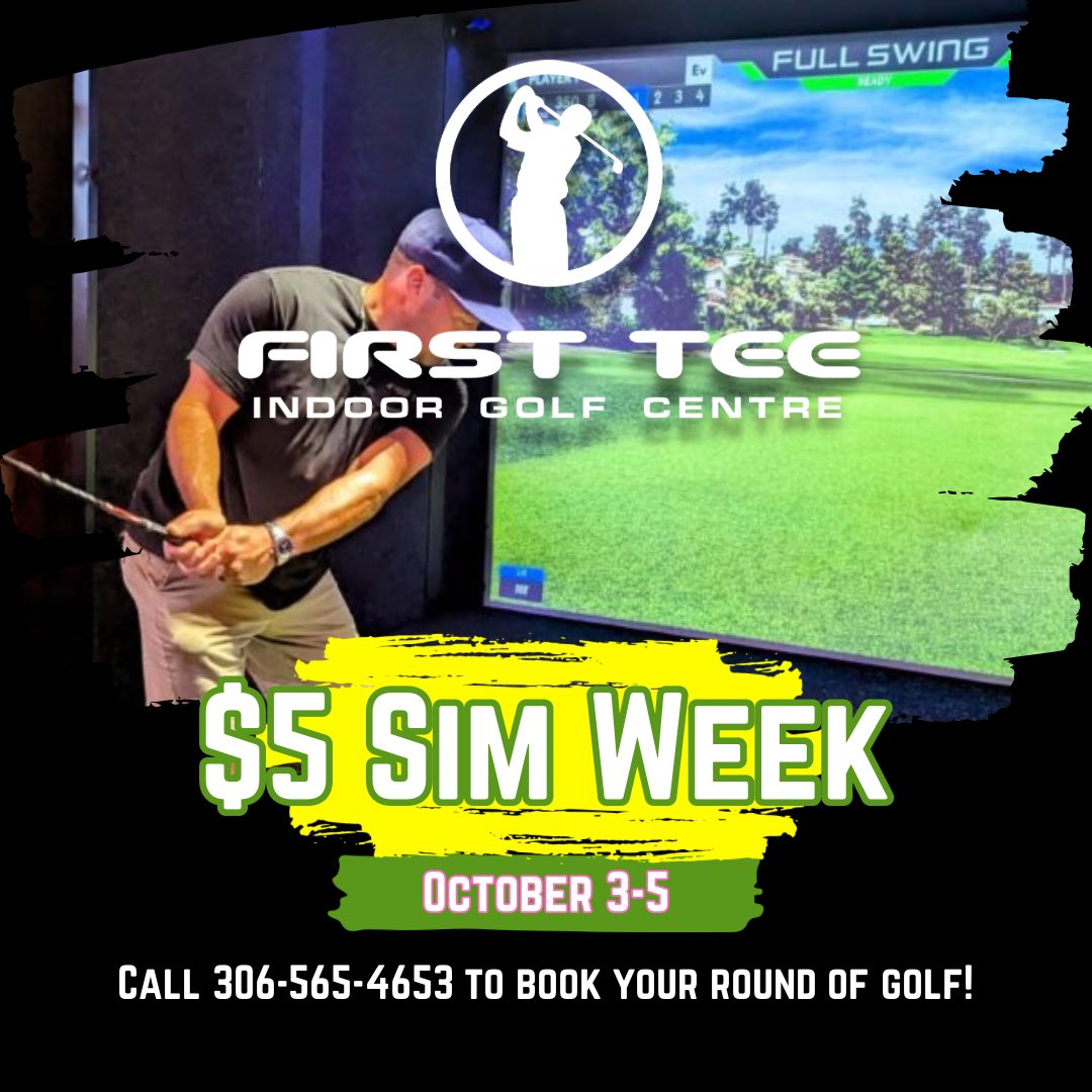 October 3-5 it’s $5 sim week!
Kick the indoor season off with some fun and save!

Call 306-565-4653 to book your tee time!