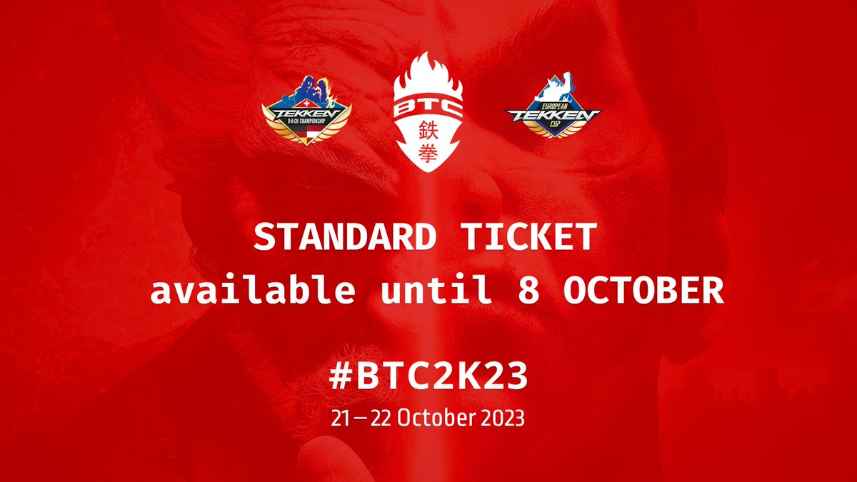 ONLY 3 WEEKS LEFT #BTC2K23 

Join the European TEKKEN Cup! Feel free to bring your friends. Spectators tickets are available too.  start.gg/btc2k23

Please note: Entry to the venue is not permitted for persons under 12 years of age.