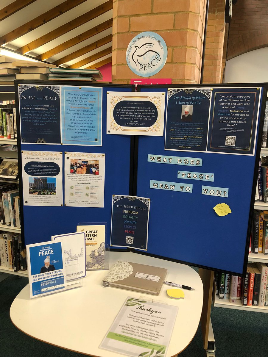 LajnaIslamabad's tweet photo. "Peace begins with a smile, and In Islam Smiling is Charity" 

To mark World Peace Day, Bordon Lajna reaffirmed its commitment to promoting peace, tolerance, and unity among all people with an exhibition at Bordon library on #Peace. 

#InternationalDayOfPeace @hantslibraries https://t.co/9bdl41ZlVe