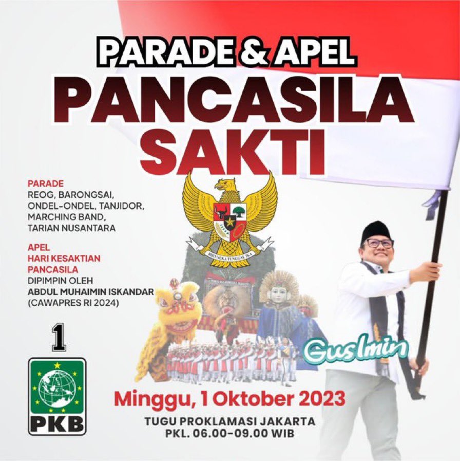 cakimiNOW's tweet photo. Parade & Apel Pancasila Sakti dalam memperingati Hari Kesaktian Pancasila. 

Apel dipimpin oleh
Calon Wakil Presiden RI sekaligus
Ketua Umum DPP PKB
Abdul Muhaimin Iskandar @cakimiNOW 
Yuk …! 

🗓️ Minggu 1 Oktober 2023
📍Tugu Proklamasi Jakarta
🕔 Pukul 06.00-09.00

#gusimin
#aniesmuhaimin2024
#kesaktianpancasila