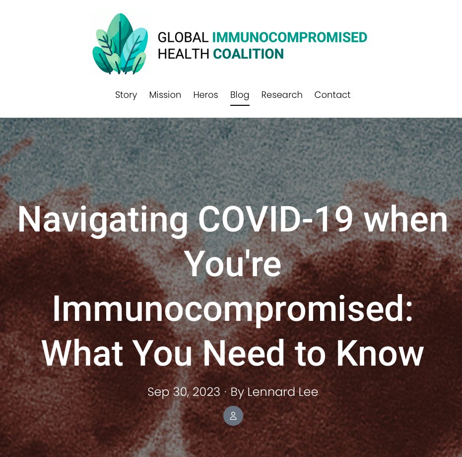 drlennardlee's tweet image. I&apos;m incredibly grateful to work with amazing experts at @GICHcoalition . This week, I got to publish about this. 👇 Do have a read if you&apos;re interested- immunocompromisedcoalition.org/blog/navigatin…. More experts will bring their viewpoints over the next few weeks. They&apos;re amazing heros.