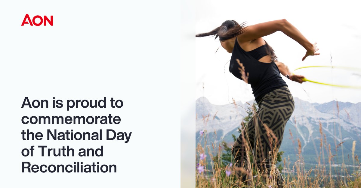 Aon respectfully acknowledges Sept. 30th, the National Day for Truth and Reconciliation. The day honours the children who never returned home and survivors of residential schools and their families and communities. This day is also recognized as Orange Shirt Day.