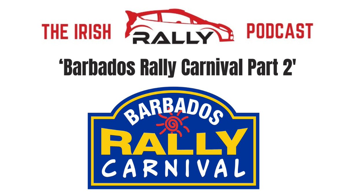 Out now: The Road to Barbados Part 2 - Barbados Rally Carnival 2023

irishrallypod.com/podcast/the-ro…