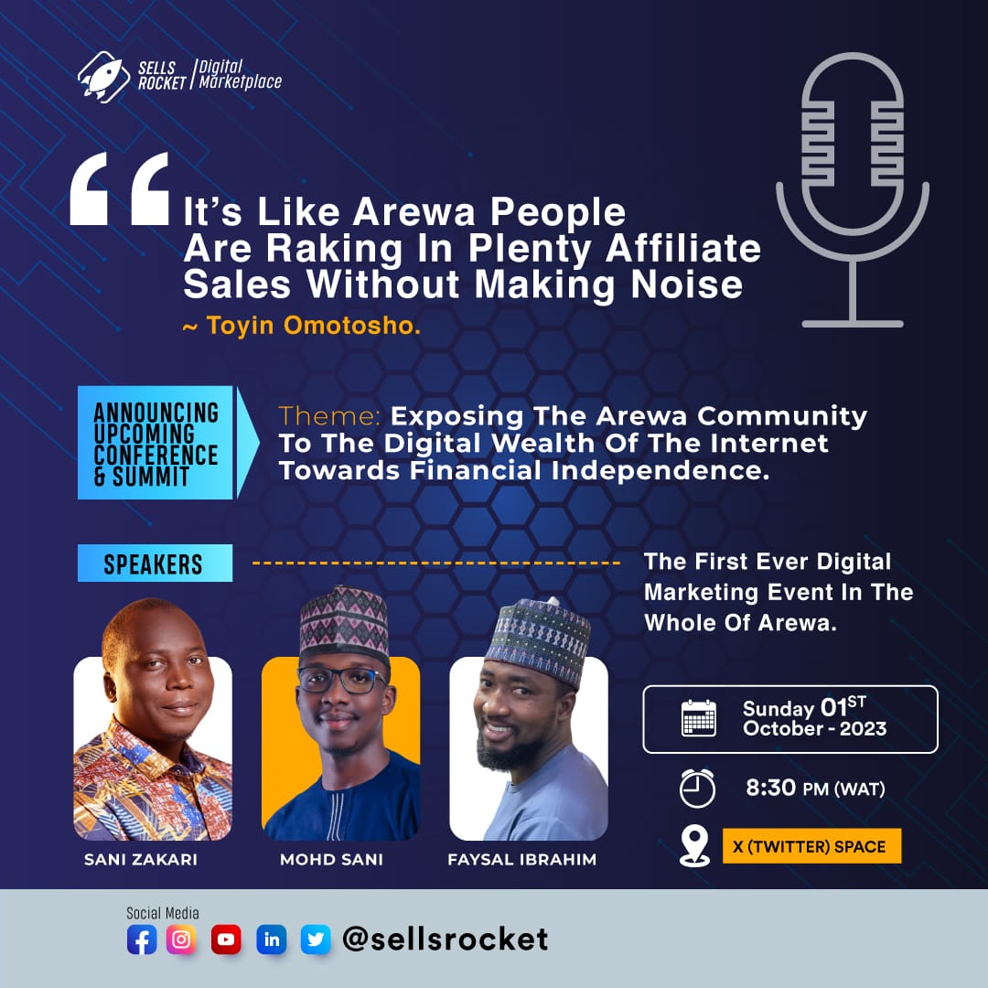 Set a reminder to know about the first arewa digital marketers and conference summit. @sellsrocket