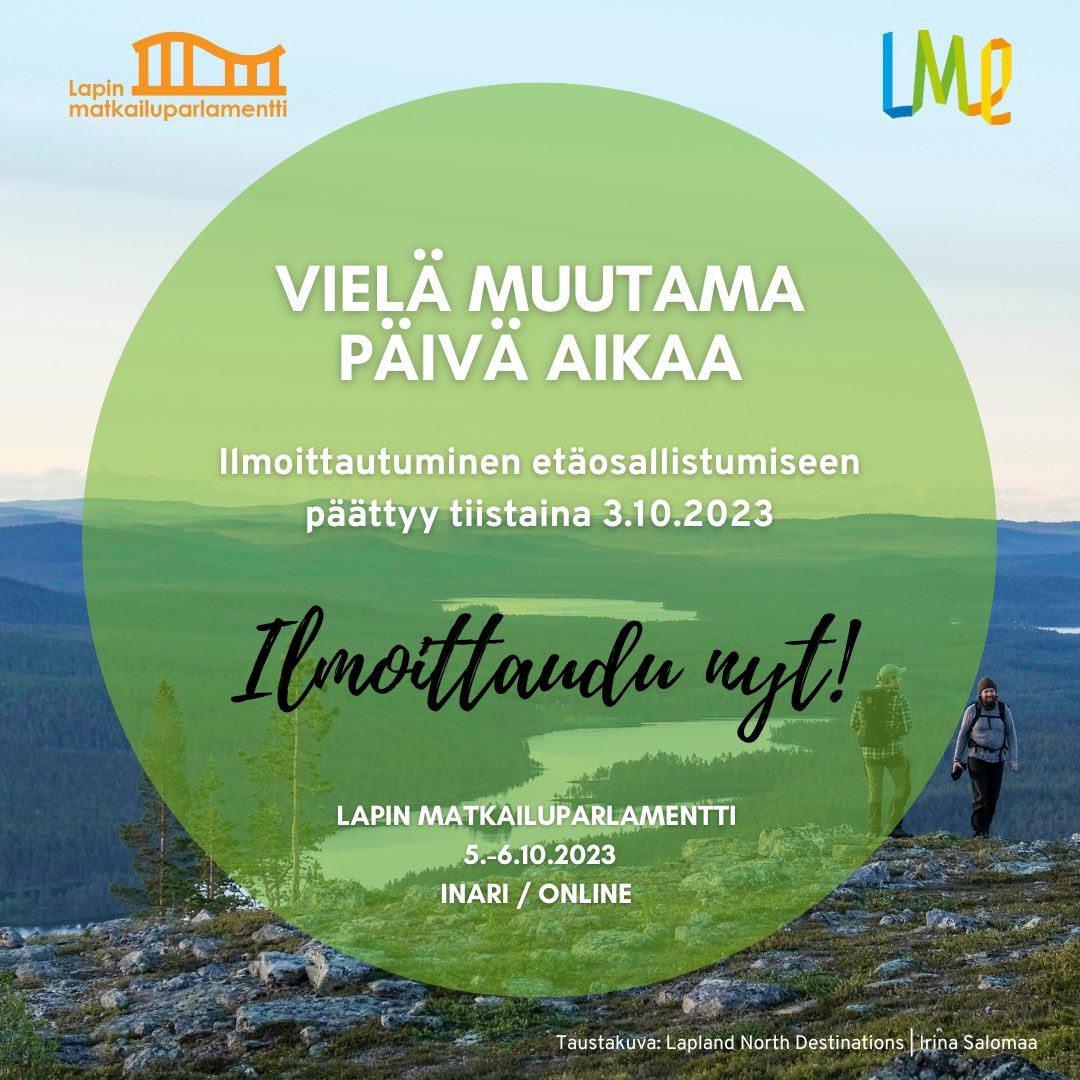 Enää muutama päivä aikaa ilmoittautua Lapin Matkailuparlamenttiin etäosallistujaksi!✨ Lapin Matkailuparlamentin etäosallistumisen ilmoittautuminen päättyy 3.10.2023. Etänä sinulla on mahdollisuus osallistua keskusteluihin ja kuulla matkailualan ajankohtaisista asioista Livessä!