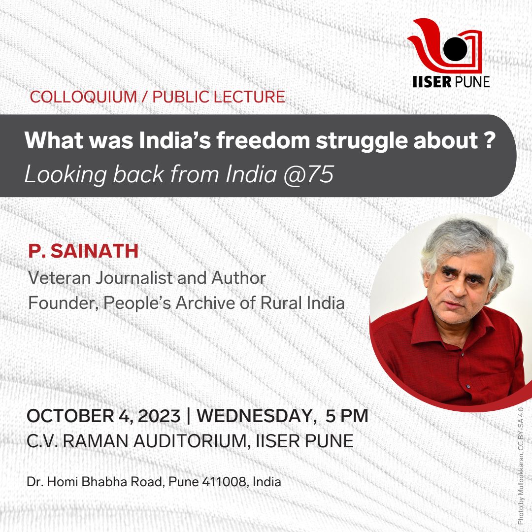 #PublicLecture by journalist and author and founder of @PARInetwork P. Sainath on October 4, 2023, 5 pm, at CV Raman Auditorium on #IISERPune campus! Talk open to all! More details here! iiserpune.ac.in/events/3601/wh…