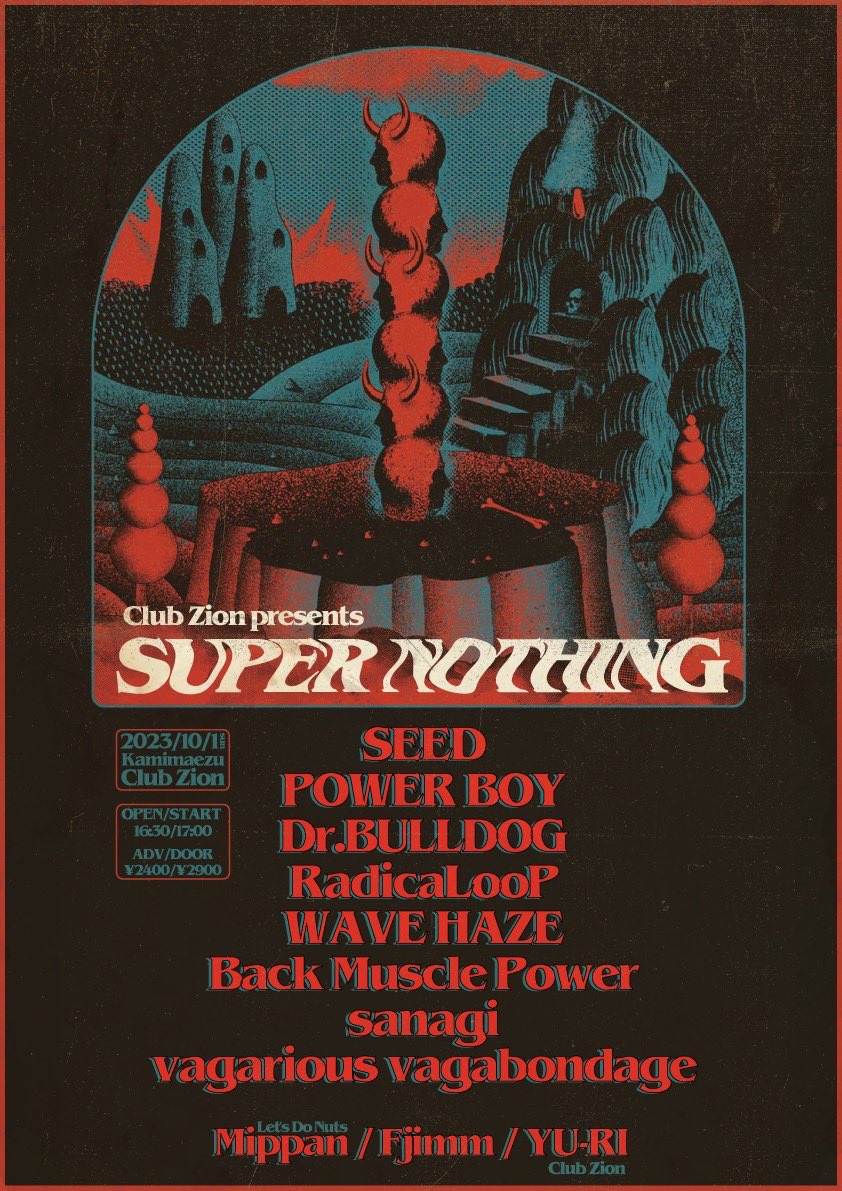 bmp_jp's tweet photo. ⚡︎⚡︎TOMORROW⚡︎⚡︎
10/1(sun) at 上前津Club Zion

Club Zion presents
"SUPER NOTHING Vol.113"

w/
SEED
POWER BOY
Dr.BULLDOG
RadicaLooP
WAVE HAZE
sanagi
vagarious vagabondage
Back Muscle Power

DJ/
Mippan(Let's Do Nuts)
Fjimm
YU-RI(Club Zion)

🎫TICKET
DM&amp;Replyにて受付中‼︎ https://t.co/nkmb2j9QaM
