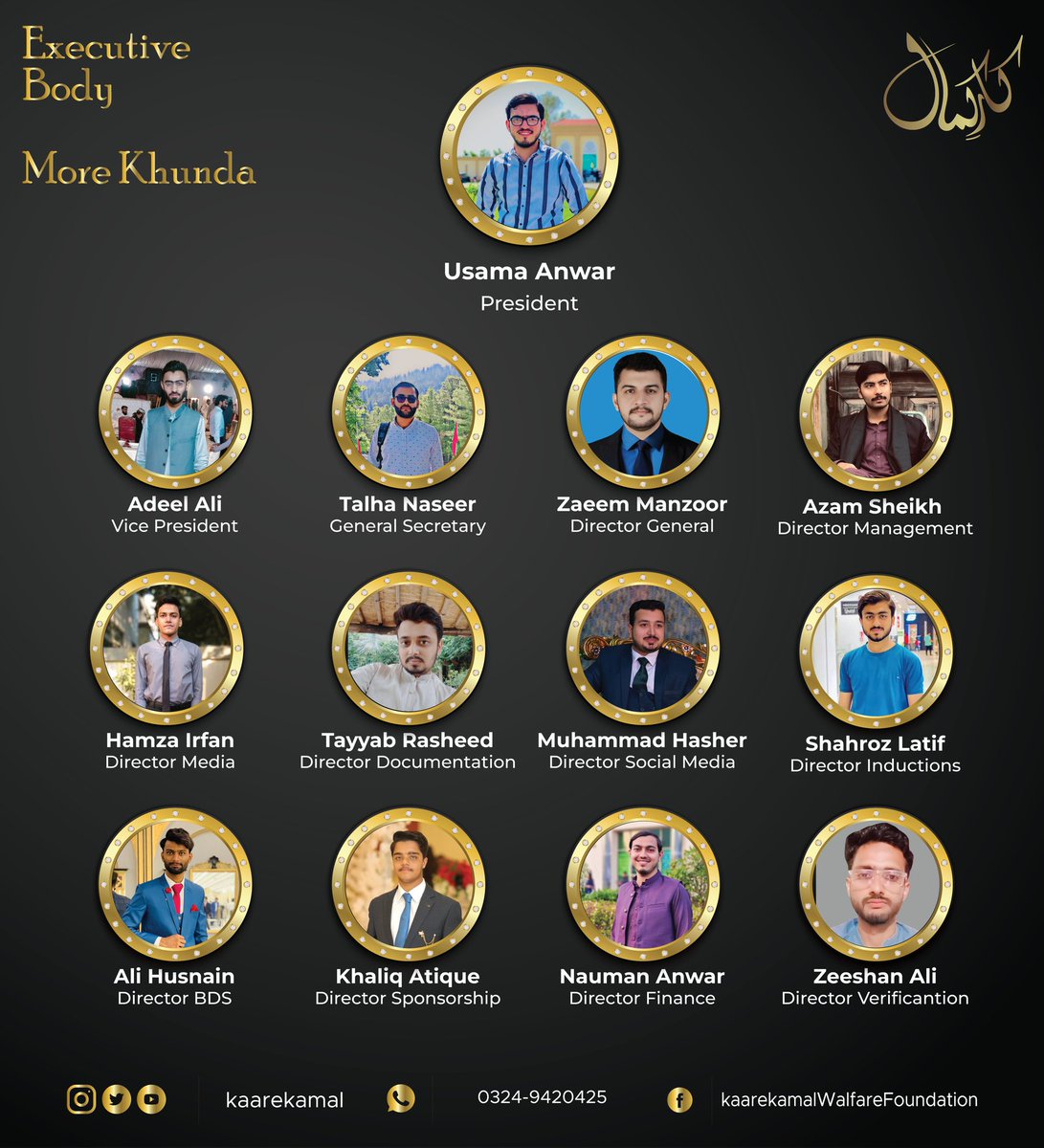kaarekamal's tweet photo. Kaar-e-Kamal More Khunda Chapter Exceutive Body 2023-2024
#kaarekamal #DonateForAfterlife #corebody #welfareSociety #executives https://t.co/7Mg116xJ0U
