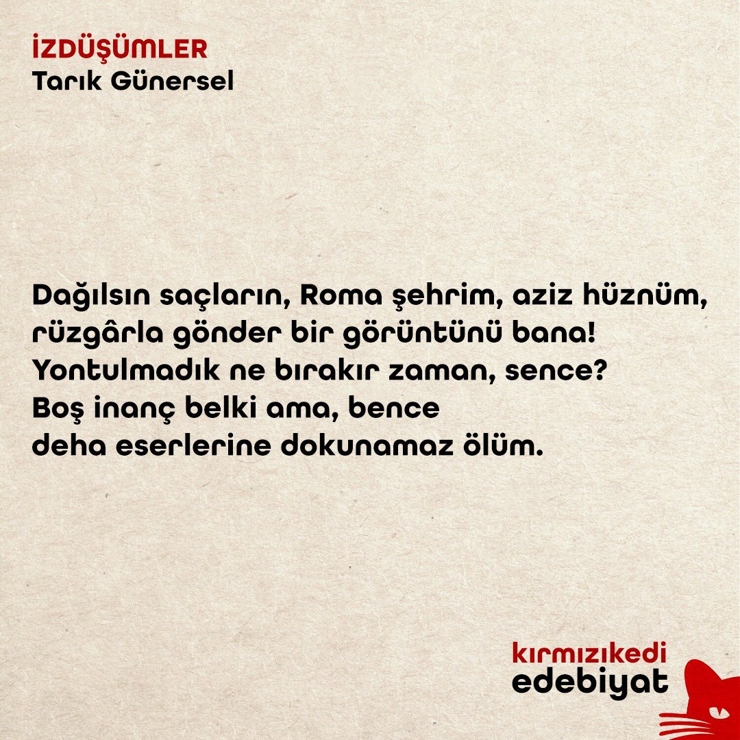 Uluslararası Seneca Şiir Ödülü’ne layık görülen Tarık Günersel’i tebrik ederiz. 

Tarık Günersel’in “İzdüşümler” kitabını mutlaka okumalısınız. 

🔎kirmizikediyayinevi.com
#kırmızıkediedebiyat #nekedisiznekitapsız