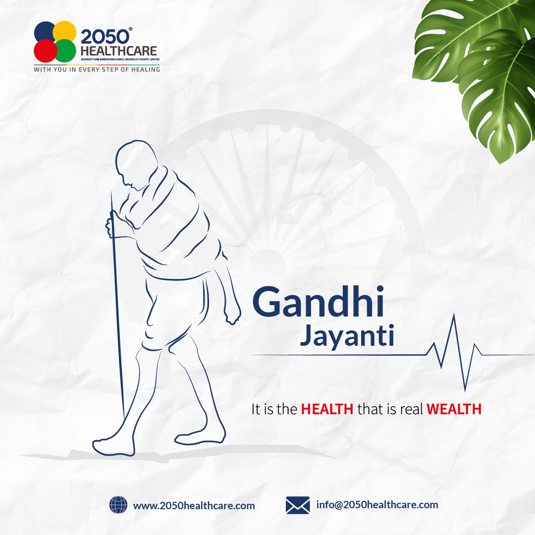 Remembering the Mahatma on his birth anniversary. Let's celebrate the spirit of non-violence, peace, and harmony. Happy Gandhi Jayanti! 🕊️💙

#GandhiJayanti #2050Healthcare #WithYouInEveryStepOfHealing