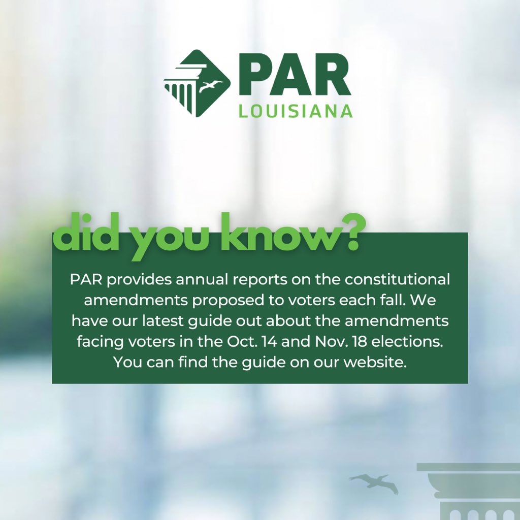 PAR's Guide to the 2023 Constitutional Amendments is now available! Check it out here: parlouisiana.org/publications/g… #LAConstitutionMonth2023