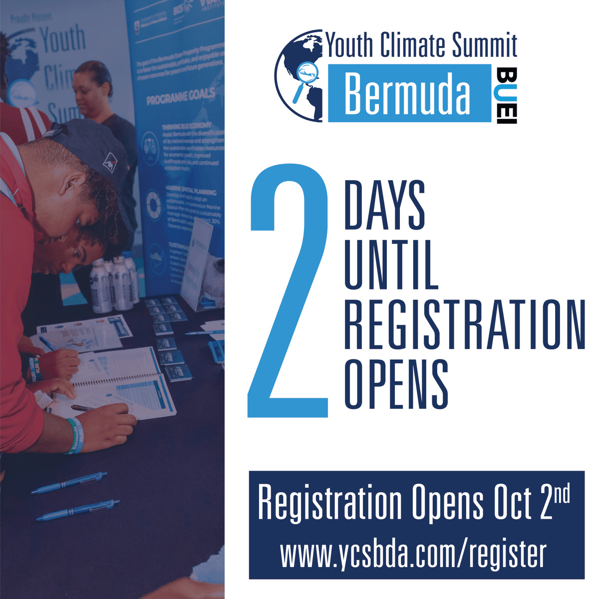 YCS_bda's tweet photo. Get Set!
Two days left until registration opens for this year's Youth Climate Summit! π
Registration opens October 2nd and closes October 23rd - spread the word!
Visit https://t.co/sOk3h75jzw to register!
#YCSBda #YouthClimateSummit #Bermuda #BUEI #Activism #Education https://t.co/iPLcoVdD5e