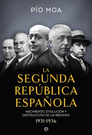 aquimislibros's tweet photo. 399
#LaSegundaRepúblicaEspañola Nacimiento, evolución y destrucción de un régimen 1931-1936 - #PioMoa 1948
Publicada 2020
#Literatura #Historia #GuerraCivil #IIRepublica
@esferalibros
408 páginas
#booktok #Leer #Libros #Librerías #Autores https://t.co/q56HK9H9gG