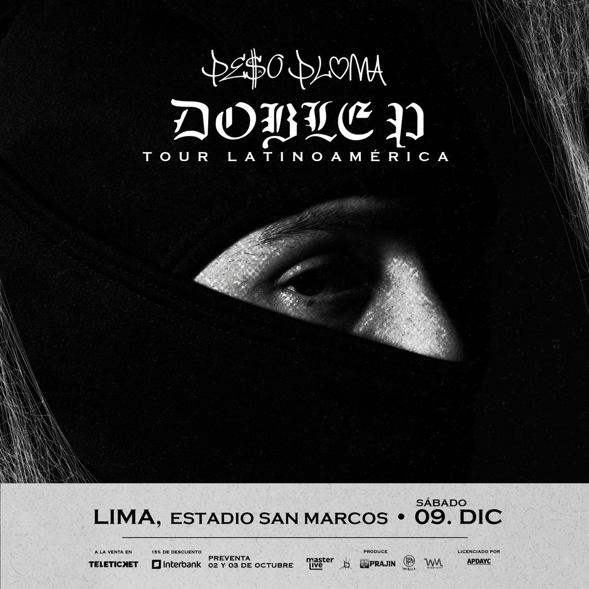 🇲🇽 <a href="/ElPesoPluma/">Peso Pluma 🥷🕸️🕷️</a> 🎤 el fenómeno musical más grande del momento, por primera vez en Lima 🇵🇪

🗓️Sábado 9 de Diciembre
🏟️Estadio San Marcos
🎫Entradas a la venta en <a href="/teleticketperu/">Teleticket</a> 
👉🏻Preventa <a href="/interbank/">Interbank</a> lunes 2 y martes 3 de octubre (o hasta agotar stock)