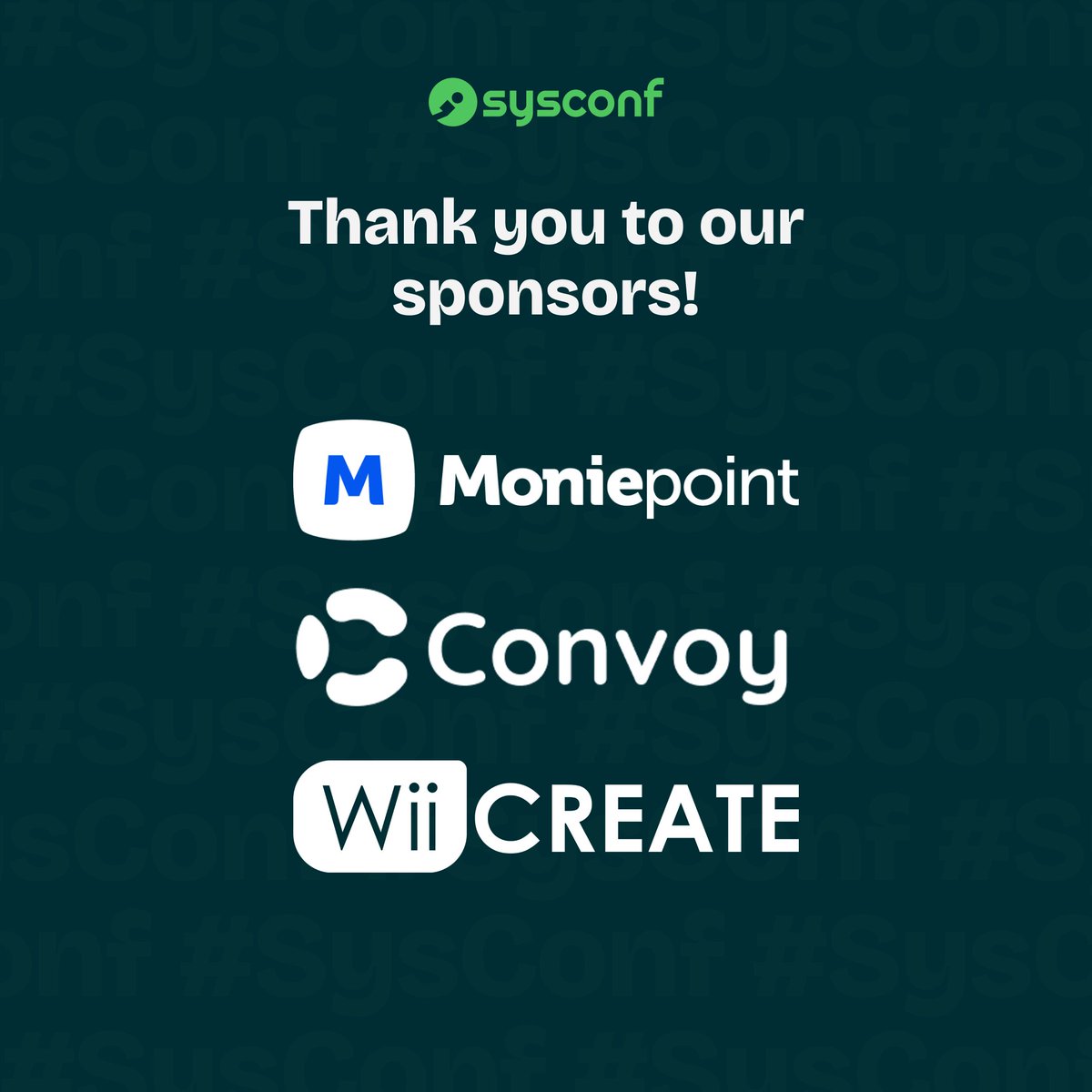 To our sponsors, Thank You for your support.

Your contribution played a key role in the success of our event.

#SysConf
