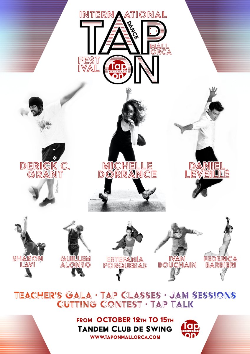 Don't you miss it!
Tap On Mallorca is coming! 
Only 12 days to start this amazing Tap Dancing Festival in Mallorca.
With 8 amazing international tap dance teachers. Courses, performances, comptetitions, tap jams, tap talks,...
October 12-15

More info: taponmallorca.com